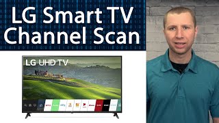 How Channel Scan or Auto Program an LG Smart TV [upl. by Aibsel]