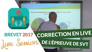 Brevet Blanc 2017  Correction en live de lépreuve de SVT [upl. by Chloris443]