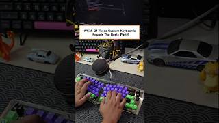 Which of these custom keyboard sounds the best Part 9 keyboard technology pcgaming [upl. by Arevle]