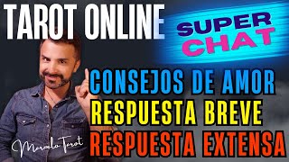 TAROT ONLINE LECTURA DE CARTAS DE TAROT RESPUESTAS CLARAS SUPERCHAT Y CONSEJOS AL TAROT [upl. by Sido]