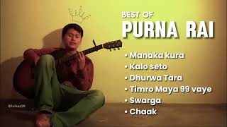 Top Puran Rai song  Puran Rai song collection  Nepali Chill Mind Relaxing Songs love song [upl. by Brunhilde]