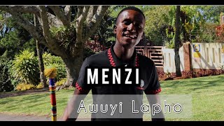 Menzi  Awuyi Lapho Official Music Video [upl. by Einafats]