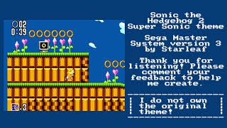 Sonic the Hedgehog 2  Super Sonic theme Sega Master System cover version 3 [upl. by Clim]