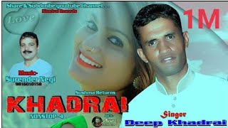 Khadrai Nonstop 4  Sushma Returns  new pahari audio video by Deep Khadrai  Khadrai Records [upl. by Nonnarb]