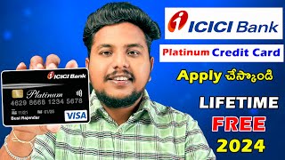 How To Apply ICICI Credit Card Telugu 2024  LIFETIME FREE  ICICI Platinum Credit Card New Process [upl. by Garretson]