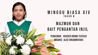 MAZMUR amp BPI HARI MINGGU BIASA XIV  Tahun B [upl. by Aiyram876]