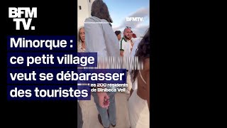 Espagne les habitants dun village de Minorque veulent y interdire laccès aux touristes [upl. by Sewole]