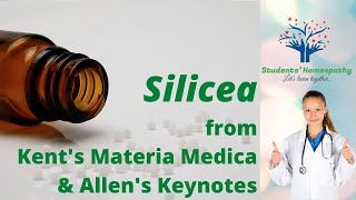 Silicea in Homeopathy from Kents Materia medica amp Allens Keynotes [upl. by Macfadyn730]