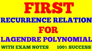 RECURRENCE RELATION FOR LEGENDRE POLYNOMIAL  PART  1  FIRST RECURRENCE RELATION  WITH NOTES [upl. by Yrtnej]