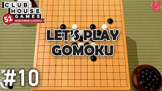 Lets play Gomoku  51 Worldwide Classics [upl. by Koeninger]