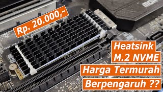 Coba Test Heatsink NVME M2 Termurah cuma 20Ribu Apakah Worth it untuk mendinginkan [upl. by Blain]