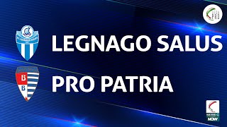 Legnago Salus  Pro Patria 11  Gli Highlights [upl. by Ativ]