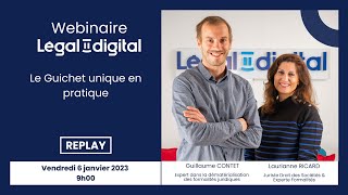 Replay  Webinaire sur le Guichet unique  Le Guichet unique en pratique 06012023 [upl. by Niamart246]