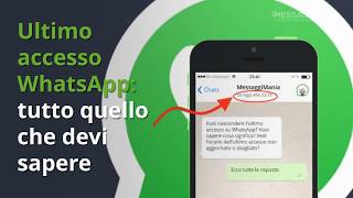 Ultimo accesso WhatsApp tutto quello che devi sapere [upl. by Ahsieyn]