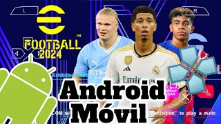 Descargar Pes 2024 para AndroidMóvil PPSSPP con narradores M Closs y F Niembro EFOOTBALL 2024 [upl. by Eelano]