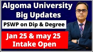 Algoma University Big Updates  PSWP on Diplomas amp Degree  Algoma University big Updates [upl. by Eadahc132]