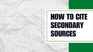 How to Cite Secondary Sources [upl. by Haerr]