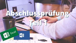 Abschlussprüfung Teil 1 KAUFFRAU  KAUFMANN FÜR BÜROMANAGEMENT [upl. by Devitt299]