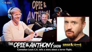 Louis CK terror flight story on Opie and Anthony2007 [upl. by Vastah]