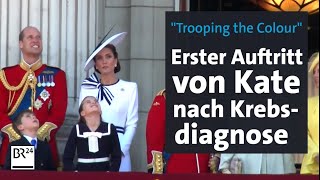 Trooping the Colour Erster Auftritt von Kate nach Krebsdiagnose  BR24 [upl. by Eladnyl943]