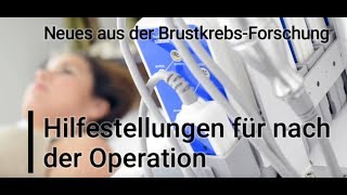 quotHilfestellungen für nach der Operationquot  Neues aus der BrustkrebsForschung [upl. by Kila]