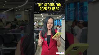 Stocks To Pick For 2025  HSBC Picks For 2025  NDTV Profit [upl. by Ress]