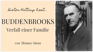 Thomas Mann – Buddenbrooks – Verfall einer Familie  Kapitel 3 415  Dieter Hattrup liest [upl. by Yna]