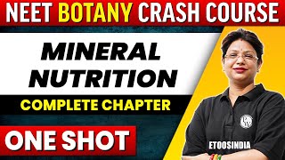 MINERAL NUTRITION in 1 shot  All Concepts Tricks amp PYQs Covered  NEET  ETOOS India [upl. by Chladek]