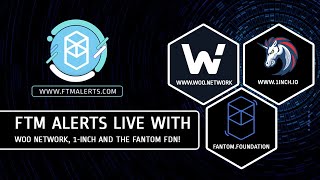 FTM Alerts live with Woo Network 1inch and Fantom [upl. by Htide]