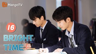 【ENG SUB】EP16 Campus Life of High School Teenagers  Bright Time  MangoTV English [upl. by Akinar]