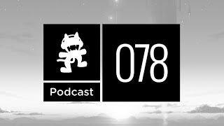 Monstercat Podcast Ep 078 Nigel Good Takeover [upl. by Freudberg]