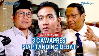 🔴Jelang Menuju Debat Cawapres Pilpres 2024 cak Imin Gibran dan Mahfud MD Siap Tanding Debat [upl. by Witty571]