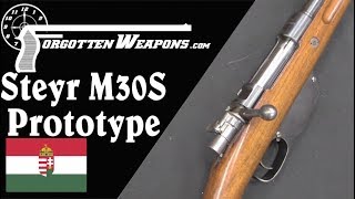 Steyr M30S Prototype A Repurposed WW1 Improved Mauser [upl. by Ecirp749]