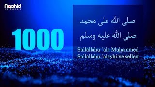 1000 Salawat SALLALLAHU ALA MUHAMMAD SALLALLAHU ALAYHI VE SELLEM  Best Darood Pak [upl. by Adnale41]