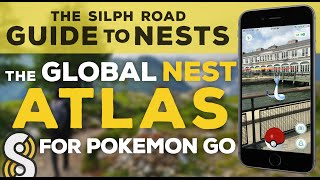 Pokemon GO Nests  The Silph Road Nest Atlas [upl. by Srevart]