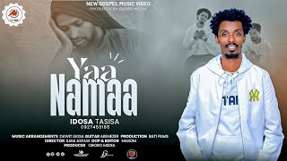 IDOSA TASISA  YAA NAMAA [upl. by Arraet]