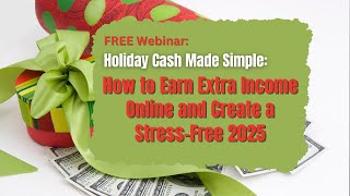 Webinar Replay How to Earn Extra Income Online and Create a StressFree 2025 [upl. by Loralie525]