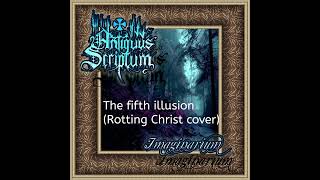 Antiquus Scriptum  The fifth illusion Rotting Christ cover [upl. by Alcina]