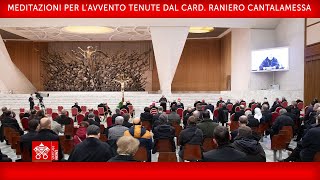 December 09 2022 Meditations for Advent given by Cardinal Raniero Cantalamessa OFM Cap [upl. by Mirella]