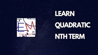 Quadratic nth Term EASY TO UNDERSTAND WITH PROOF [upl. by Ayana]