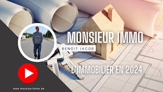 L immobilier en 2024 expliqué par Monsieur Immo [upl. by Ynafets]