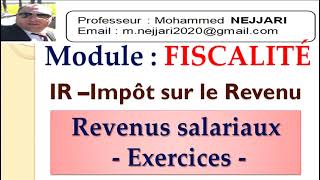 fiscalité  IR  exercices sur lIR salarial  PARTIE 1 [upl. by Htebizile]