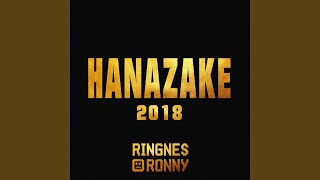 Hanazake 2018 [upl. by Idnahs856]