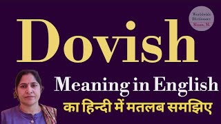 Dovish meaning l meaning of dovish l dovish ka matlab Hindi mein kya hota hai l vocabulary [upl. by Everara]