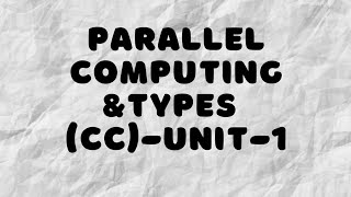 parallel computingtypes of parallel computingadvantages and disadvantage in cloud computing unit1 [upl. by Ahsitauq]