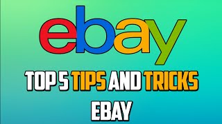 Top 5 Tips And Tricks On How To Sell On Ebay And Make Money Online Working From Home [upl. by Nolos]