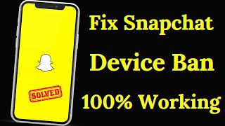 Snapchat Device Ban Fix 2024 iPhone [upl. by Eremihc634]