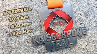 Kaiserkrone Trail 2022  204 km  1430 Hm 1430 Hm  Wilder Kaiser  Trailrunning AUT [upl. by Market]