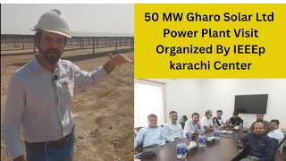 50 MW Gharo Solar Power Plant visit organized by IEEEP karachi center [upl. by Krid]