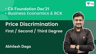 Price Discrimination  First  Second  Third Degree  CA Foundation  Akhilesh Daga [upl. by Nele]